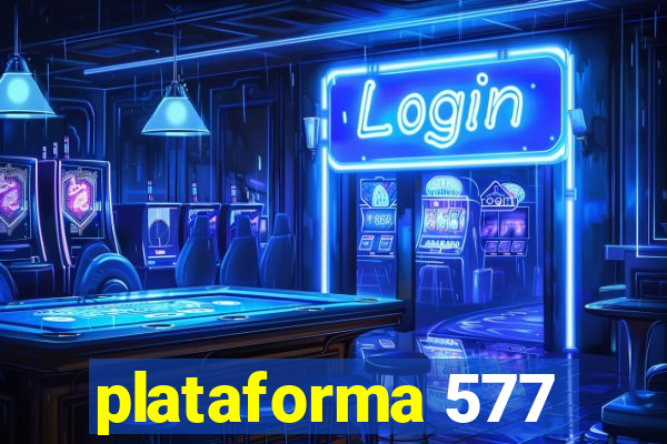 plataforma 577